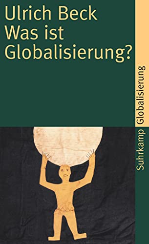 Beispielbild für Was ist Globalisierung?: Irrtümer des Globalismus - Antworten auf Globalisierung (suhrkamp taschenbuch) zum Verkauf von medimops