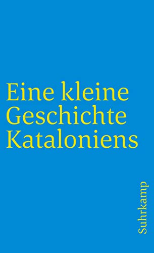 9783518458792: Eine kleine Geschichte Kataloniens: 3879