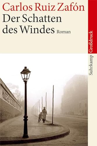 Beispielbild fr Der Schatten des Windes: Roman. Grodruck (suhrkamp taschenbuch) zum Verkauf von medimops