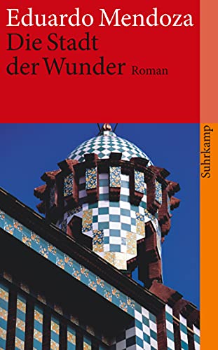 9783518459256: Die Stadt der Wunder: 3925