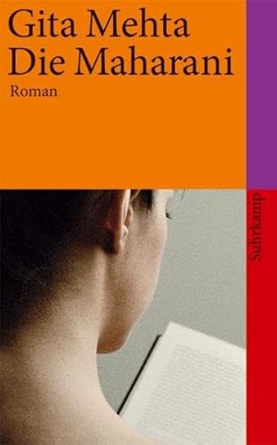 Die Maharani: Roman (suhrkamp taschenbuch) : Roman - Gita Mehta