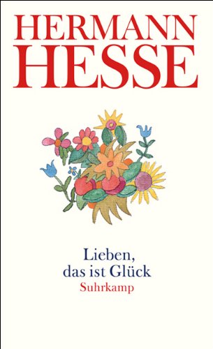 Imagen de archivo de Lieben, das ist Glck: Gedanken aus seinen Werken und Briefen. Liebe, Glck, Humor und Musik (suhrkamp taschenbuch) a la venta por Versandantiquariat Felix Mcke