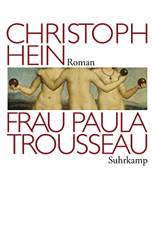 Beispielbild für Frau Paula Trousseau: Roman (suhrkamp taschenbuch) [Taschenbuch] zum Verkauf von Nietzsche-Buchhandlung OHG