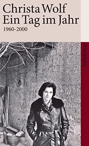 Ein Tag im Jahr 1960-2000 (German Edition) (9783518460078) by Wolf, Christa