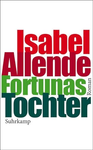 Fortunas Tochter: Roman (suhrkamp taschenbuch) - Allende, Isabel