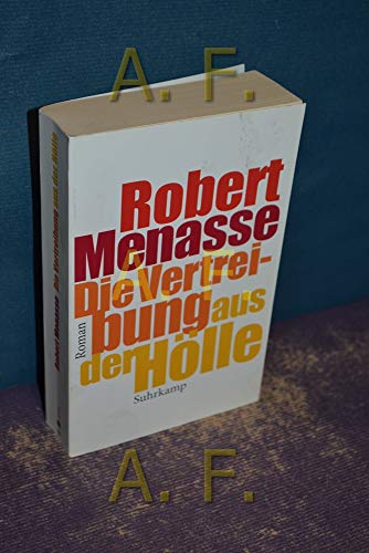 Die Vertreibung aus der Hölle: Roman (suhrkamp taschenbuch) - Robert Menasse