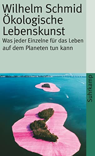 Imagen de archivo de  kologische Lebenskunst: Was jeder Einzelne für das Leben auf dem Planeten tu. a la venta por Nietzsche-Buchhandlung OHG