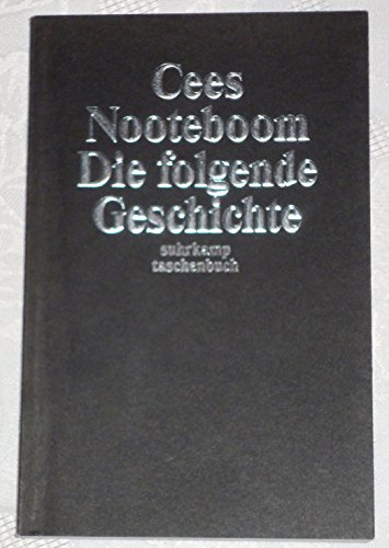 9783518460658: Die folgende Geschichte: Grodruck: 4065