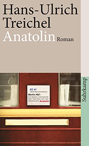 Beispielbild fr Anatolin: Roman (suhrkamp taschenbuch)23. März 2009 von Hans-Ulrich Treichel zum Verkauf von Nietzsche-Buchhandlung OHG