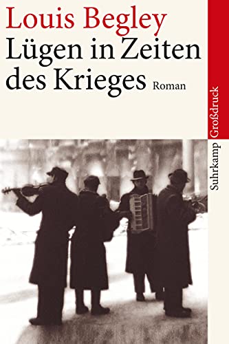 Beispielbild fr Lgen in Zeiten des Krieges: Roman. Grodruck (suhrkamp taschenbuch) zum Verkauf von medimops