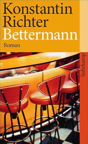 Beispielbild fr Bettermann: Roman (suhrkamp taschenbuch) zum Verkauf von medimops
