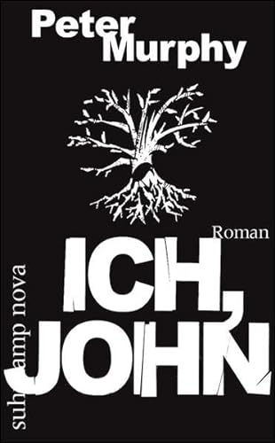 Beispielbild fr Ich, John: Roman (suhrkamp taschenbuch) zum Verkauf von Leserstrahl  (Preise inkl. MwSt.)