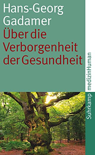 Beispielbild fr ber die Verborgenheit der Gesundheit: Aufsätze und Vorträge zum Verkauf von Bookmonger.Ltd