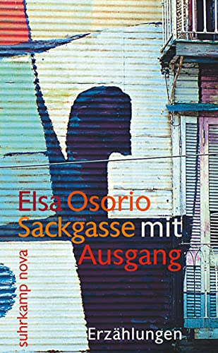 Sackgasse mit Ausgang : Erzählungen. Aus dem Span. von Stefanie Gerhold, Suhrkamp-Taschenbuch ; 4...