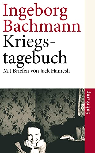 9783518462430: Kriegstagebuch: Mit Briefen von Jack Hamesh an Ingeborg Bachmann: 4243