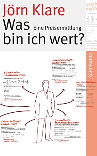 Was bin ich wert?: Eine Preisermittlung (suhrkamp taschenbuch) - Jörn Klare