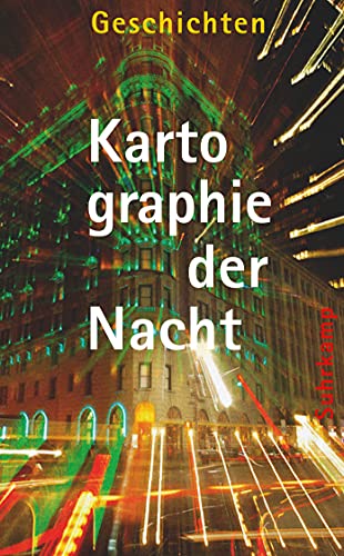 Beispielbild fr Kartographie der Nacht: Geschichten zum Verkauf von Leserstrahl  (Preise inkl. MwSt.)