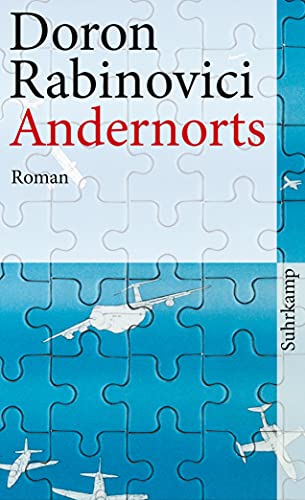 Stock image for Andernorts: Roman (suhrkamp taschenbuch) for sale by medimops