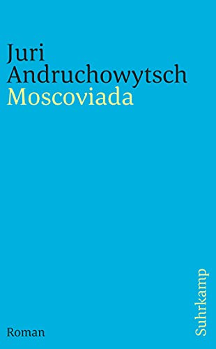 Beispielbild fr Moscoviada: Roman (suhrkamp taschenbuch) zum Verkauf von medimops