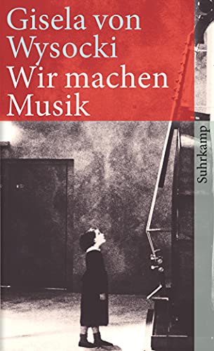 Stock image for Wir machen Musik: Geschichte einer Suggestion (suhrkamp taschenbuch) for sale by medimops