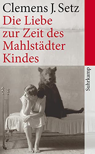 9783518463352: Die Liebe zur Zeit des Mahlstadter Kindes (German Edition)