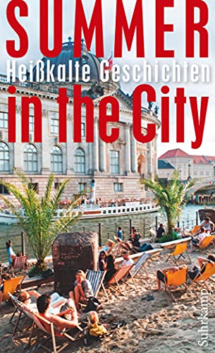 Stock image for Summer in the City: HeiÃ kalte Geschichten for sale by Bayside Books