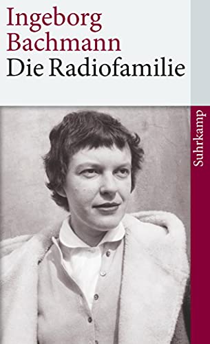 Die Radiofamilie (suhrkamp taschenbuch) - McVeigh, Joseph und Ingeborg Bachmann