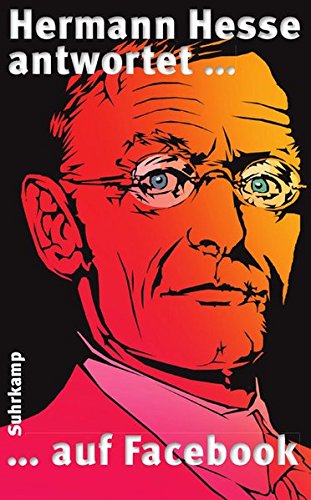 Hermann Hesse antwortet ... auf Facebook (9783518463765) by Volker Michels