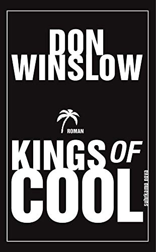 Kings of cool. Roman - signiert - Winslow, Don