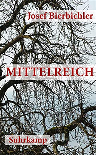 Mittelreich (9783518464083) by Bierbichler, Josef