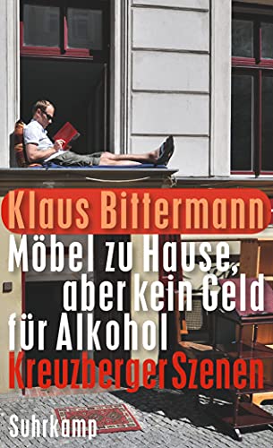 Beispielbild für Möbel zu Hause, aber kein Geld für Alkohol: Kreuzberger Szenen (suhrkamp taschenbuch) zum Verkauf von medimops