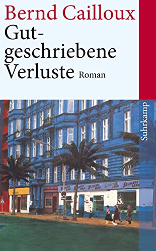 Imagen de archivo de Gutgeschriebene Verluste: Roman mmoire (suhrkamp taschenbuch) a la venta por medimops