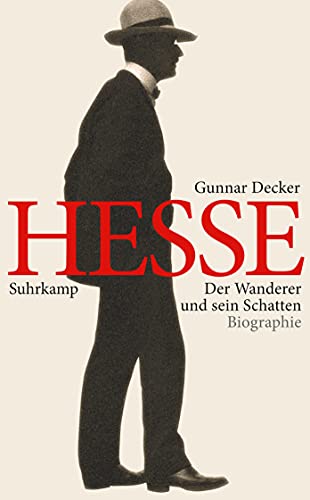 Beispielbild fr Hermann Hesse: Der Wanderer und sein Schatten. Biographie (suhrkamp taschenbuch) zum Verkauf von medimops