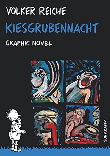 Stock image for Kiesgrubennacht : Graphic Novel. Volker Reiche. [Hrsg. von Andreas Platthaus] / Suhrkamp Taschenbuch ; 4476 for sale by Versandantiquariat Schfer