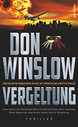 Vergeltung. Thriller. Aus dem amerikan. Engl. von Conny Lösch - Winslow, Don