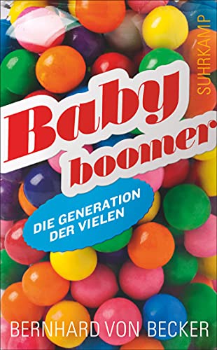 9783518465080: Babyboomer: Die Generation der Vielen