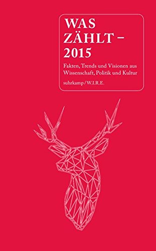 Stock image for Was zählt " 2015 (suhrkamp taschenbuch) Achermann, Simone; Sigrist, Stephan; Wannaz, Mich le; Varnholt, Burkhard and Folkers, Gerd for sale by tomsshop.eu