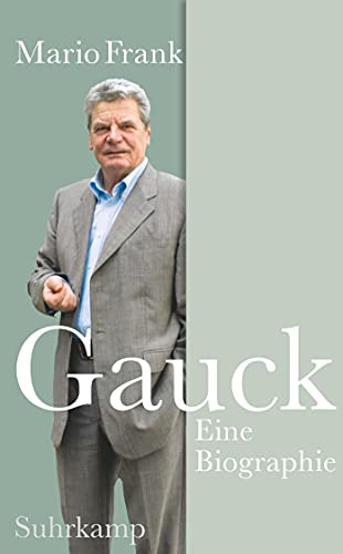 Beispielbild fr Gauck: Eine Biographie (suhrkamp taschenbuch) zum Verkauf von medimops