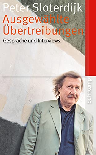 9783518465646: Ausgewhlte bertreibungen: Gesprche und Interviews 1993-2012: 4564