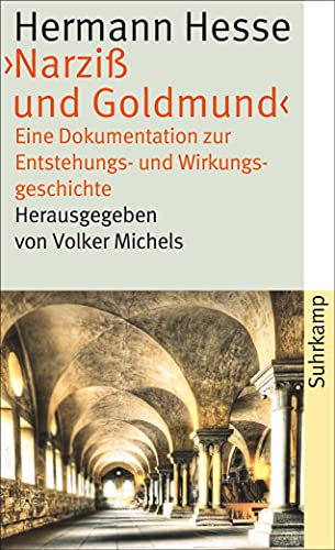 Hermann Hesse: Narziß und Goldmund : Eine Dokumentation zur Entstehungs- und Wirkungsgeschichte - Hermann Hesse