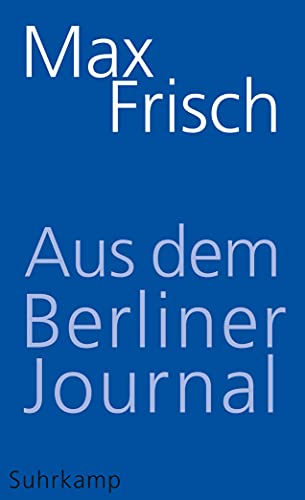 9783518465899: Aus dem Berliner Journal (German Edition)