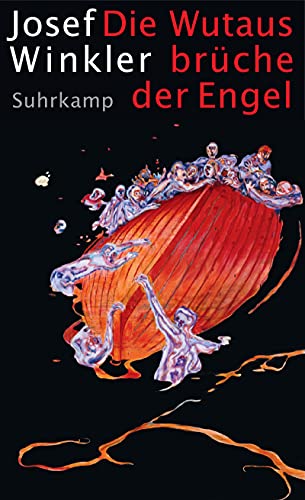 Beispielbild fr Die Wutausbrche der Engel: Winnetou, Abel und ich Die Realitt so sagen, als ob sie trotzdem nicht wr (suhrkamp taschenbuch) zum Verkauf von medimops