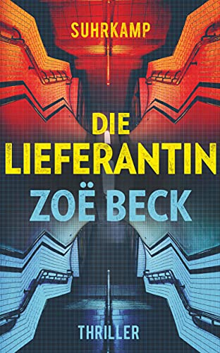 9783518467756: Die Lieferantin: Thriller (Suhrkamp Taschenbuch, 4775)