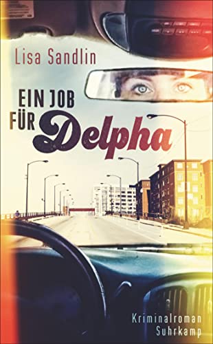 Beispielbild fr Ein Job fr Delpha: Kriminalroman (suhrkamp taschenbuch) zum Verkauf von medimops
