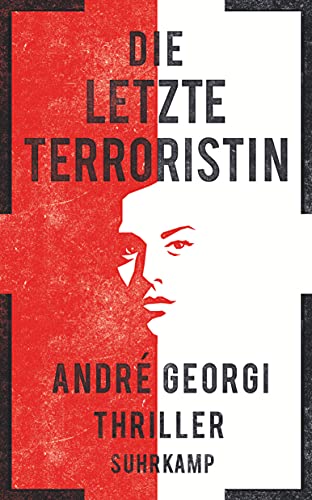 9783518467800: Die letzte Terroristin: 4780