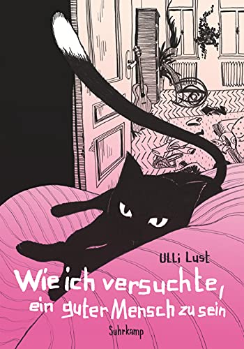 Imagen de archivo de Wie ich versuchte, ein guter Mensch zu sein: Graphic Novel (suhrkamp taschenbuch) a la venta por medimops