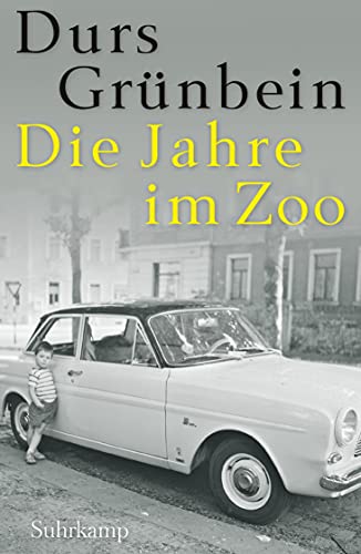 9783518468180: Die Jahre im Zoo