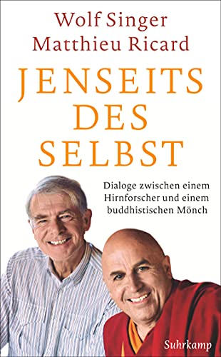 Beispielbild fr Jenseits des Selbst: Dialoge zwischen einem Hirnforscher und einem buddhistischen Mnch (suhrkamp taschenbuch) zum Verkauf von medimops