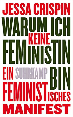Stock image for Warum ich keine Feministin bin: Ein feministisches Manifest (suhrkamp taschenbuch) for sale by medimops