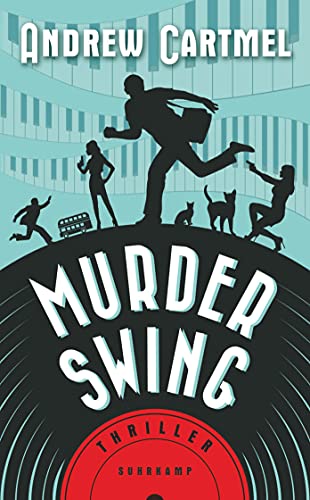 Imagen de archivo de Murder Swing : Thriller. Andrew Cartmel ; Aus Dem Britischen Englisch Von Susanna Mende ; Herausgegeben Von Thomas Wrtche / Suhrkamp Taschenbuch ; 4937 a la venta por Hamelyn